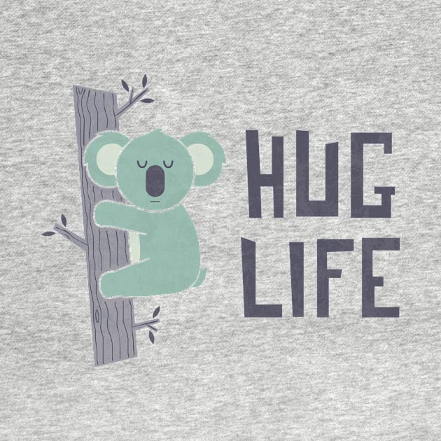 Hug Life by HandsOffMyDinosaur